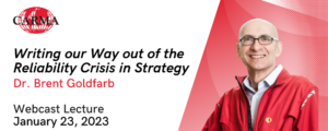 Writing our Way out of the Reliability Crisis in Strategy
