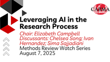 Methods Review Watch Series 2025: Leveraging AI in the Research Process