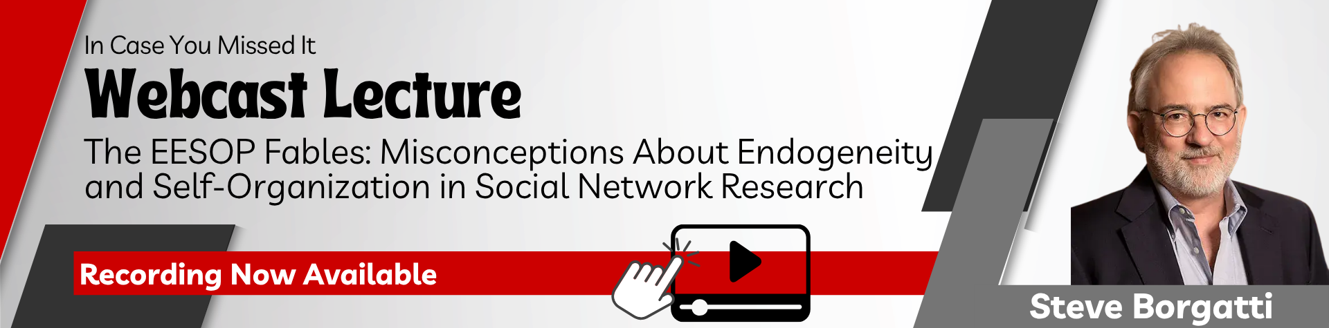 In Case You Missed It - Steven Borgatti