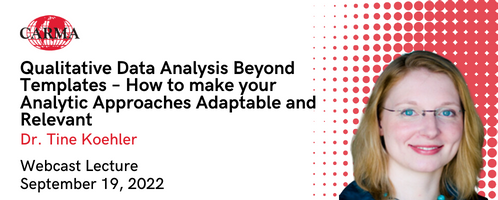 Qualitative Data Analysis Beyond Templates – How to make your Analytic Approaches Adaptable and Relevant